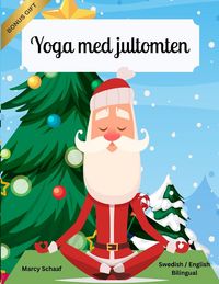 Produktbild: Yoga med jultomten (Swedish / English Bilingual) Yoga with Santa