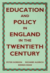Produktbild: Education and Policy in England in the Twentieth Century