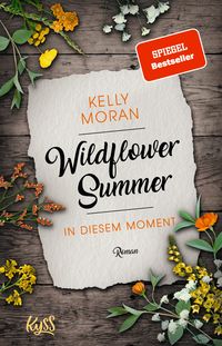 Bild vom Artikel Wildflower Summer – In diesem Moment vom Autor Kelly Moran