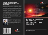 Produktbild: Sistemi Di Consegna Dei Farmaci Galleggianti - Una Revisione