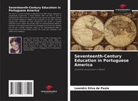Produktbild: Seventeenth-Century Education in Portuguese America