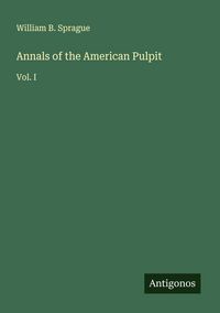 Produktbild: Annals of the American Pulpit