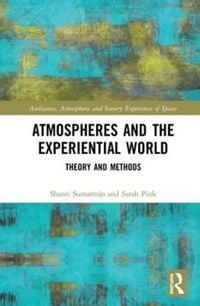 Produktbild: Atmospheres and the Experiential World