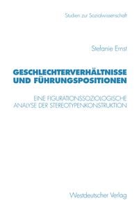 Produktbild: Geschlechterverh&auml;ltnisse und F&uuml;hrungspositionen