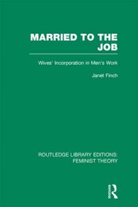 Produktbild: Married to the Job (RLE Feminist Theory)
