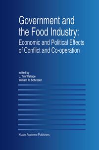 Produktbild: Government and the Food Industry: Economic and Political Effects of Conflict and Co-Operation