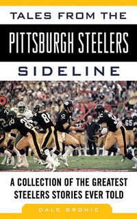 Produktbild: Tales from the Pittsburgh Steelers Sideline