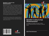 Produktbild: Quanto &egrave; sana la tua illuminazione?
