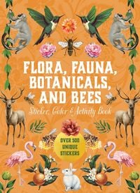 Produktbild: Flora, Fauna, Botanicals, and Bees Sticker, Color & Activity Book
