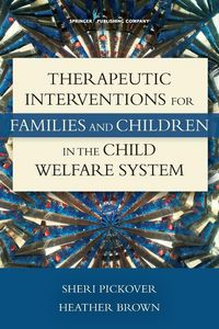 Produktbild: Therapeutic Interventions for Families and Children in the Child