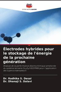 Produktbild: &Eacute;lectrodes hybrides pour le stockage de l'&eacute;nergie de la prochaine g&eacute;n&eacute;ration