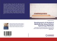 Produktbild: Development of Analytical Methods By Using Various Hydrotropy Methods