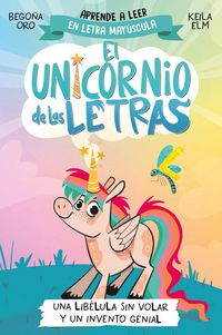 Produktbild: El unicornio de las letras 1 - Una lib&eacute;lula sin volar y un invento genial