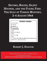 Produktbild: Skunks, Bogies, Silent Hounds, and the Flying Fish
