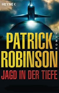 Bild vom Artikel Jagd in der Tiefe vom Autor Patrick Robinson