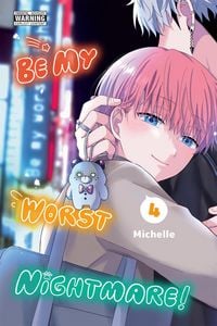 Produktbild: Be My Worst Nightmare!, Vol. 4