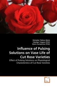 Produktbild: Betre, S: Influence of Pulsing Solutions on Vase Life of Cut