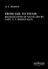 Produktbild: Mahan, A: From Sail to Steam