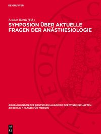 Produktbild: Symposion &uuml;ber aktuelle Fragen der An&auml;sthesiologie