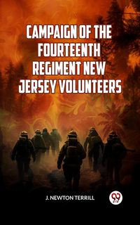 Produktbild: Campaign of the Fourteenth Regiment New Jersey Volunteers