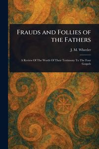 Produktbild: Frauds and Follies of the Fathers