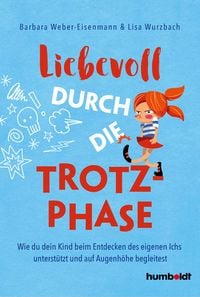Produktbild: Liebevoll durch die Trotzphase