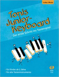 Bild vom Artikel Tonis Junior-Keyboard vom Autor Volker Mikulla