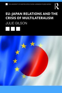 Produktbild: EU-Japan Relations and the Crisis of Multilateralism