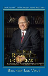 Produktbild: The Bible, Re-Write It or Re-Read It