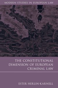 Produktbild: The Constitutional Dimension of European Criminal Law