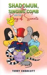 Produktbild: Shadowun, the Singing Comb and the Bag of Sweets&iquest;