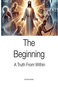 Produktbild: The Beginning A Truth From Within