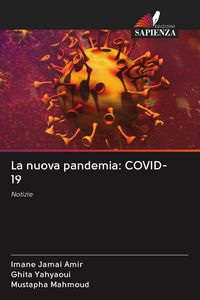 Produktbild: La nuova pandemia: COVID-19