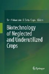 Produktbild: Biotechnology of Neglected and Underutilized Crops