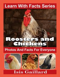 Produktbild: Roosters and Chickens Photos and Facts for Everyone (Learn With Facts Series, #125)