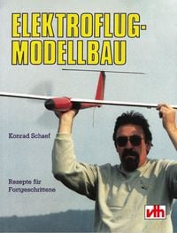 Produktbild: Elektroflug-Modellbau: Rezepte f&uuml;r Fortgeschrittene
