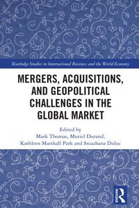 Produktbild: Mergers, Acquisitions, and Geopolitical Challenges in the Global Market