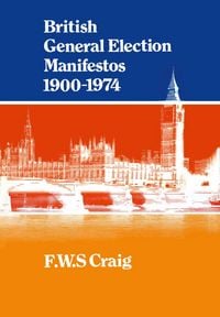 Produktbild: British General Election Manifestos, 1900-74