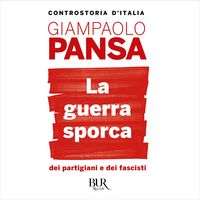 Produktbild: La guerra sporca dei partigiani e dei fascisti
