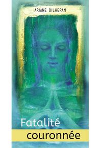 Produktbild: Fatalite couronnee