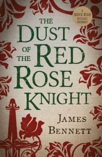 Produktbild: The Dust Of The Red Rose Knight