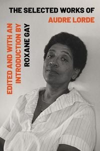 Produktbild: Lorde, A: The Selected Works of Audre Lorde