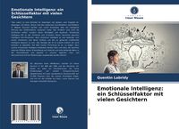 Produktbild: Emotionale Intelligenz: ein Schl&uuml;sselfaktor mit vielen Gesichtern