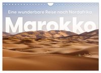 Produktbild: Marokko - Eine wunderbare Reise nach Nordafrika. (Wandkalender 2026 DIN A4 quer), CALVENDO Monatskalender