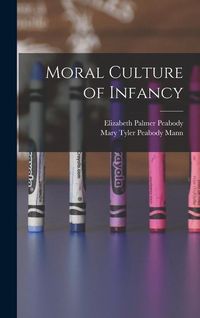 Produktbild: Moral Culture of Infancy