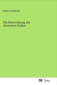 Produktbild: Die Entwicklung der deutschen Kultur