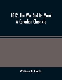Produktbild: 1812, The War And Its Moral