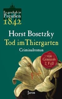 Bild vom Artikel Tod im Thiergarten vom Autor Horst Bosetzky