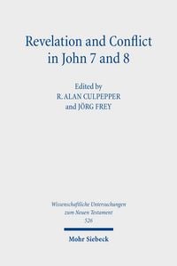 Produktbild: Revelation and Conflict in John 7 and 8