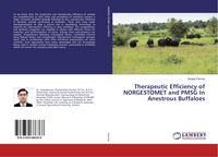 Produktbild: Therapeutic Efficiency of NORGESTOMET and PMSG In Anestrous Buffaloes